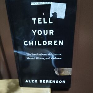 Tell Your Children by Alex Berenson - Black Cover